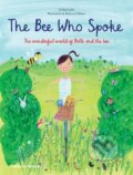 Kniha: Bee Who Spoke (Al MacCuish a Rebecca Gibbon). Thames & Hudson, 2014 Kniha: Bee Who Spoke (Al MacCuish a Rebecca Gibbon). Thames & Hudson, 2014