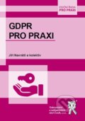 Kniha: GDPR pro praxi (Jiří Navrátil). Aleš Čeněk, 2018 Kniha: GDPR pro praxi (Jiří Navrátil). Aleš Čeněk, 2018