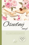 Kniha: Osudný omyl (Lucy Maud Montgomery), 2017 Kniha: Osudný omyl (Lucy Maud Montgomery), 2017