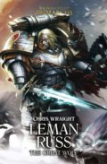 Kniha: Leman Russ: The Great Wolf (Chris Wraight). , 2017 Kniha: Leman Russ: The Great Wolf (Chris Wraight). , 2017