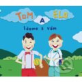 Hudební CD: Tom a Elo: Ideme k Vám (Hudobné albumy). Hudobné albumy, 2017 Hudební CD: Tom a Elo: Ideme k Vám (Hudobné albumy). Hudobné albumy, 2017