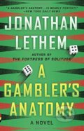 Kniha: A Gambler's Anatomy (Jonathan Lethem). Vintage, 2017 Kniha: A Gambler's Anatomy (Jonathan Lethem). Vintage, 2017