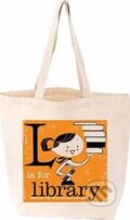 L Is For Library Tote (Gibbs M. Smith). Gibbs M. Smith, 2017 L Is For Library Tote (Gibbs M. Smith). Gibbs M. Smith, 2017