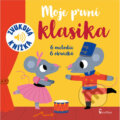 Kniha: Moje první klasika (Axióma). Axióma, 2017 Kniha: Moje první klasika (Axióma). Axióma, 2017