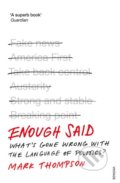 Kniha: Enough Said (Mark Thompson). Vintage, 2017 Kniha: Enough Said (Mark Thompson). Vintage, 2017