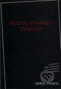 Kniha: Budou vyhánět démony (Derek Prince). Kontakt.cz, 2017 Kniha: Budou vyhánět démony (Derek Prince). Kontakt.cz, 2017