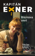Kniha: Bláznova smrt (Václav Erben). Knižní klub, 2017 Kniha: Bláznova smrt (Václav Erben). Knižní klub, 2017