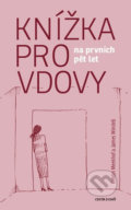 Kniha: Knížka pro vdovy (Kristin Meekhof). Cesta domů, 2017 Kniha: Knížka pro vdovy (Kristin Meekhof). Cesta domů, 2017