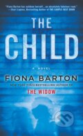 Kniha: The Child (Fiona Barton). Transworld, 2017 Kniha: The Child (Fiona Barton). Transworld, 2017
