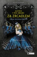 Kniha: Alenka v říši zombií: Za zrcadlem (Gena Showalter), 2018 Kniha: Alenka v říši zombií: Za zrcadlem (Gena Showalter), 2018