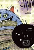 Kniha: Príšeráci! (Marka Staviarska). Mária Staviarska, 2017 Kniha: Príšeráci! (Marka Staviarska). Mária Staviarska, 2017