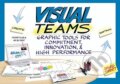 Kniha: Visual Teams (David Sibbet). Wiley-Blackwell, 2011 Kniha: Visual Teams (David Sibbet). Wiley-Blackwell, 2011