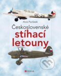 Kniha: Československé stíhací letouny (Alois Pavlůsek). CPRESS, 2018 Kniha: Československé stíhací letouny (Alois Pavlůsek). CPRESS, 2018
