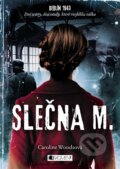 Kniha: Slečna M. (Caroline Woods), 2018 Kniha: Slečna M. (Caroline Woods), 2018
