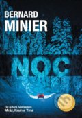 Kniha: Noc (český jazyk) (Bernard Minier). XYZ, 2018 Kniha: Noc (český jazyk) (Bernard Minier). XYZ, 2018