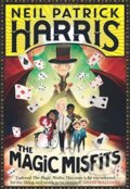 Kniha: The Magic Misfits (Neil Patrick Harris). Egmont Books, 2017 Kniha: The Magic Misfits (Neil Patrick Harris). Egmont Books, 2017