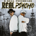 Hudební CD: B-Real & Psycho Les: Real Psycho LP (Bertus). Bertus, 2025 Hudební CD: B-Real & Psycho Les: Real Psycho LP (Bertus). Bertus, 2025