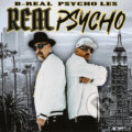 Hudební CD: B-Real & Psycho Les: Real Psycho Dlx. LP (Bertus). Bertus, 2025 Hudební CD: B-Real & Psycho Les: Real Psycho Dlx. LP (Bertus). Bertus, 2025