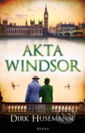 Kniha: Akta Windsor (Dirk Husemann). Brána, 2025 Kniha: Akta Windsor (Dirk Husemann). Brána, 2025
