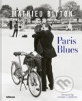 Kniha: Paris Blues (Mathieu Bitton). teNeues Publishing, 2025 Kniha: Paris Blues (Mathieu Bitton). teNeues Publishing, 2025