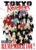 Kniha: Tokyo Revengers Series Guide: REMEMBER YOU! (Ken Wakui). Seven Seas, 2025 Kniha: Tokyo Revengers Series Guide: REMEMBER YOU! (Ken Wakui). Seven Seas, 2025