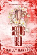 Kniha: Seeing Red (Bailey Hannah). Orion, 2025 Kniha: Seeing Red (Bailey Hannah). Orion, 2025