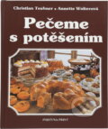 Kniha: Pečeme s potěšením : velká kniha o pečení s nejlepšími nápady (Christian Teubner a Annette Wolter). Fortuna Print, 1996 Kniha: Pečeme s potěšením : velká kniha o pečení s nejlepšími nápady (Christian Teubner a Annette Wolter). Fortuna Print, 1996