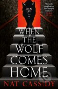 Kniha: When the Wolf Comes Home (Nat Cassidy). Titan Books, 2025 Kniha: When the Wolf Comes Home (Nat Cassidy). Titan Books, 2025