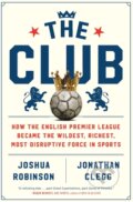 Kniha: The Club (Jonathan Clegg a Joshua Robinson). HarperCollins, 2019 Kniha: The Club (Jonathan Clegg a Joshua Robinson). HarperCollins, 2019
