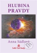 Kniha: Hlubina pravdy (Anna Sádlová). Powerprint, 2017 Kniha: Hlubina pravdy (Anna Sádlová). Powerprint, 2017