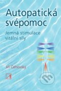 Kniha: Autopatická svépomoc (Jiří Čehovský). Alternativa, 2018 Kniha: Autopatická svépomoc (Jiří Čehovský). Alternativa, 2018