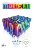 Kniha: Warcross (Marie Lu). CooBoo CZ, 2018 Kniha: Warcross (Marie Lu). CooBoo CZ, 2018