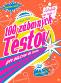 Kniha: 100 zábavných testov pre bláznov do testov (Pascal Naud). Arkus, 2017 Kniha: 100 zábavných testov pre bláznov do testov (Pascal Naud). Arkus, 2017