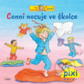 Kniha: Conni nocuje ve školce (Liane Schneider). Pixi knihy, 2017 Kniha: Conni nocuje ve školce (Liane Schneider). Pixi knihy, 2017