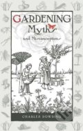 Kniha: Gardening Myths and Misconceptions (Charles Dowding). Green Books, 2014 Kniha: Gardening Myths and Misconceptions (Charles Dowding). Green Books, 2014