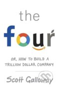 Kniha: The Four (Scott Galloway). Bantam Press, 2017 Kniha: The Four (Scott Galloway). Bantam Press, 2017