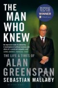 Kniha: The Man Who Knew (Sebastian Mallaby). Bloomsbury, 2017 Kniha: The Man Who Knew (Sebastian Mallaby). Bloomsbury, 2017