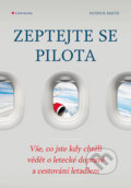 E-kniha: Zeptejte se pilota (Patrick Smith), 2017 E-kniha: Zeptejte se pilota (Patrick Smith), 2017