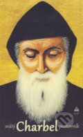 Kniha: Svätý Charbel pustovník (P. Elias al Jamhoury OLM). Lúč, 2017 Kniha: Svätý Charbel pustovník (P. Elias al Jamhoury OLM). Lúč, 2017