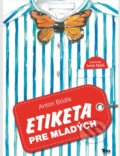 Kniha: Etiketa pre mladých (Anton Bódis). Trio Publishing, 2019 Kniha: Etiketa pre mladých (Anton Bódis). Trio Publishing, 2019