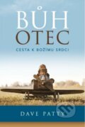 Kniha: Bůh Otec (Dave Patty). Návrat domů, 2017 Kniha: Bůh Otec (Dave Patty). Návrat domů, 2017
