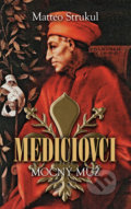 Kniha: Mocný muž (Matteo Strukul), 2018 Kniha: Mocný muž (Matteo Strukul), 2018
