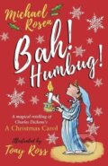 Kniha: Bah! Humbug! (Michael Rosen). Scholastic, 2017 Kniha: Bah! Humbug! (Michael Rosen). Scholastic, 2017