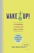 Kniha: Wake Up! (Chris Barez-Brown). Experiment, 2017 Kniha: Wake Up! (Chris Barez-Brown). Experiment, 2017