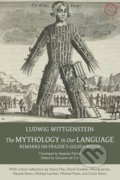 Kniha: Mythology in Our Language (Ludwig Wittgenstein). University of Chicago, 2017 Kniha: Mythology in Our Language (Ludwig Wittgenstein). University of Chicago, 2017
