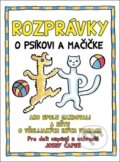 Kniha: Rozprávky o psíkovi a mačičke (Josef Čapek). Ottovo nakladateľstvo, 2018 Kniha: Rozprávky o psíkovi a mačičke (Josef Čapek). Ottovo nakladateľstvo, 2018