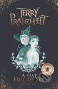 Kniha: A Hat Full of Sky (Terry Pratchett). Doubleday, 2017 Kniha: A Hat Full of Sky (Terry Pratchett). Doubleday, 2017