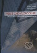 Kniha: Veľké znovuzrodenie (Anders Aslund). Kalligram, 2017 Kniha: Veľké znovuzrodenie (Anders Aslund). Kalligram, 2017