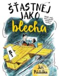 Kniha: Šťastnej jako blecha (Jiří Růžička). XYZ, 2018 Kniha: Šťastnej jako blecha (Jiří Růžička). XYZ, 2018