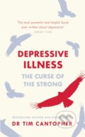 Kniha: Depressive Illness (Tim Cantopher). Sheldon Press, 2020 Kniha: Depressive Illness (Tim Cantopher). Sheldon Press, 2020